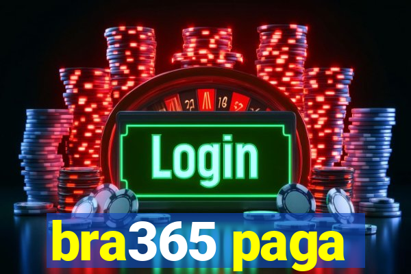 bra365 paga